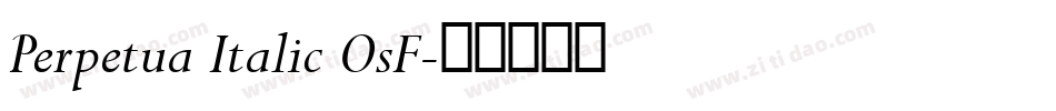 Perpetua Italic OsF字体转换